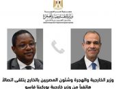 وزير الخارجية والهجرة وشئون المصريين بالخارج يجري اتصالاً هاتفياً مع وزير خارجية بوركينا فاسو