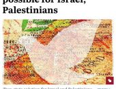 مقال رأى للدكتور بدر عبد العاطى وزير الخارجية والهجرة فى صحيفة Washington Times يطالب فيه بإقامة دولة فلسطينية مستقلة