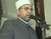خطيب الجامع الأزهر:  المنهج الإسلامي الذي جاء به القرآن هو الضمانة الحقيقية لبناء الإنسان ولسلوك منضبط بين الإنسان وبيئته